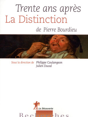 cover image of Trente ans après La Distinction, de Pierre Bourdieu